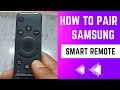 Remote not working? Properly Samsung Smart tv remote Pairing if or changing the Batteries once pair