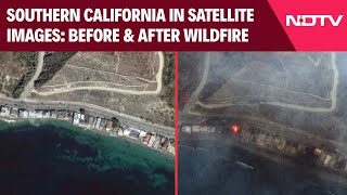 California Wildfire News | Satellite Images Show Southern California Before And After Wildfires