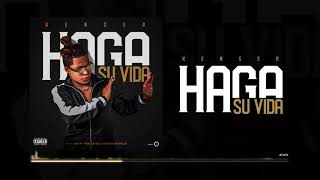 Kenser - Haga su vida (Official Audio Clip)