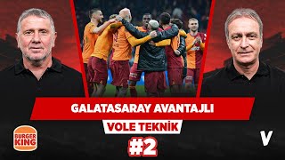 Galatasaray'ın dar rotasyonu ligin finalinde işe yarar | Önder Özen, Metin Tekin | VOLE Teknik #2
