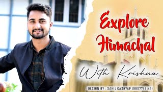 Explore Himachal With Krishna | Promo | Shimla I Dev Bhoomi Him Kala Manch