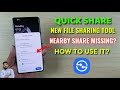 How To Use Quick Share With Nearby Share?