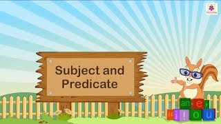 Subject And Predicate | English Grammar \u0026 Composition Grade 4 | Periwinkle