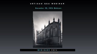 Artisan Pro Q&A Webinar December 29, 2024 pt 1 - Q&A