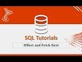 SQL Tutorials - 31.Offset and Fetch Next in SQL