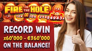 FIRE IN THE HOLE RECORD WIN x60’000 ❤️- €360’000 ON THE BALANCE!💪