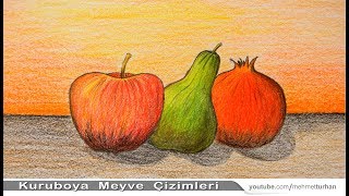 NATÜRMORT MEYVE ÇİZİMİ NASIL YAPILIR? Kuruboya Meyve Resim Çalışması. How to Draw Still Life Fruits?