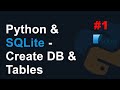 Python & SQLite: Create DB & Tables.