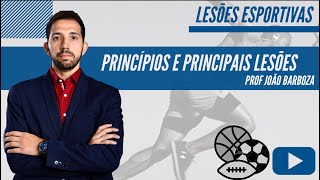 Princípios e Principais Lesões no Esporte