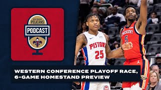 Pelicans Top 6 in NBA Standings, 6-Game Homestand | Pelicans Podcast 3/25/24