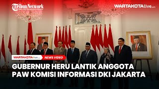 Gubernur Heru Lantik Anggota PAW Komisi Informasi DKI Jakarta