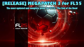 [RELEASE] MEGAPATCH 3 for FL25 - Full Features Update Season 24/25