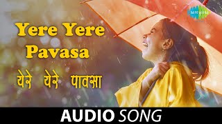 Ye Re Ye Re Pavasa | Audio Song | Rachana Khadikar