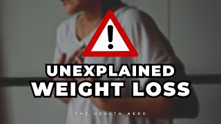 Unexplained Weight Loss: A Warning Sign for These Health Conditions