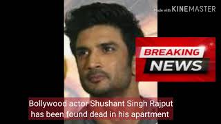 Bollywood actor Sushant Singh Rajalut has been found dead in gis apartment