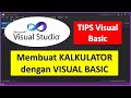 Cara membuat KALKULATOR dengan Visual Basic Pada Visual Studio