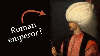 Were the Ottomans a Roman dynasty?