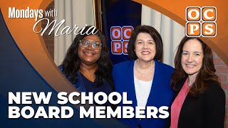 Mondays with Maria presented by Addition Financial – New School Board Members