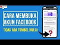 Cara Membuka Akun FB Terkunci Sesi Yang Tidak Ada Tombol Mulai nya