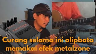 alip ba ta kerinduan rhoma irama reaction! Curang selama ini alipbata memakai efek metalzone