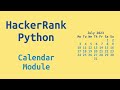 34. HackerRank Python Preparation - Calendar Module - Challenge Solution