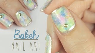 Bokeh Nail Art!