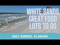 The Best Things to do and Places to eat in Gulf Shores Alabama