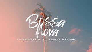 Saudade do Horizonte | Relaxing Lo-Fi Bossa Nova for Love, Life, and Reflection 🇧🇷❤️