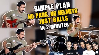 Simple Plan - No Pads, No Helmets... Just Balls in 2 Minutes