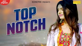 Top Notch | Vky Prajapat & Muskan | Latest Punjabi Song 2020 | Sonotek Punjabi