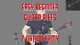 Super Easy Guitar Songs for Beginners: 7 Nation Army