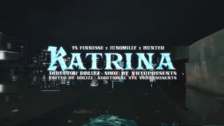 NHDB, YS Finesse, Juno Milly, Stoney - “Katrina” (Offical Music Video)