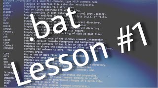 Batch File Programming: Lesson #1 (BASICS)