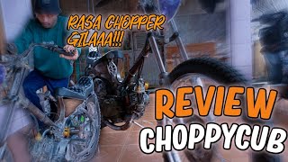 RIVIEW MOTOR CHOPPYCUB// rasa Chopper gilla