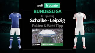 Bundesliga Prognose & Wett-Tipp: Schalke 04 - RB Leipzig | 2022/23