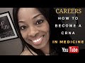 How To Become A Certified Registered Nurse Anesthetist (CRNA)