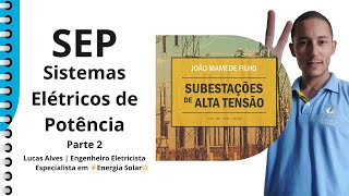 Subestações elétricas de alta tensão | Parte 2: Dimensionamento de barramentos