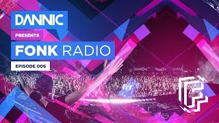 DANNIC Presents: Fonk Radio | FNKR006