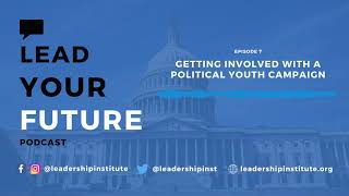 Getting Involved with a Political Youth Campaign | Lead Your Future