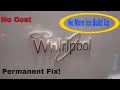 whirlpool bottom freezer leaking Free permanent fix