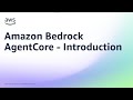 Amazon Bedrock Agentcore - Introduction | Amazon Web Services