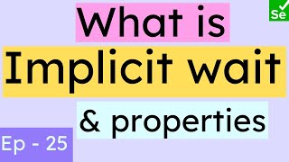 Implicit Wait in Selenium | Types of Waits | Part 1