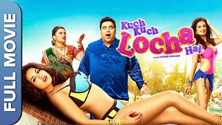 Kuch Kuch Locha Hai | Superhit Hindi Adult Comedy Movie | Sunny Leone | Ram Kapoor | Evelyn Sharma