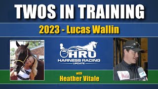 2023 - Twos In Training - Lucas Wallin