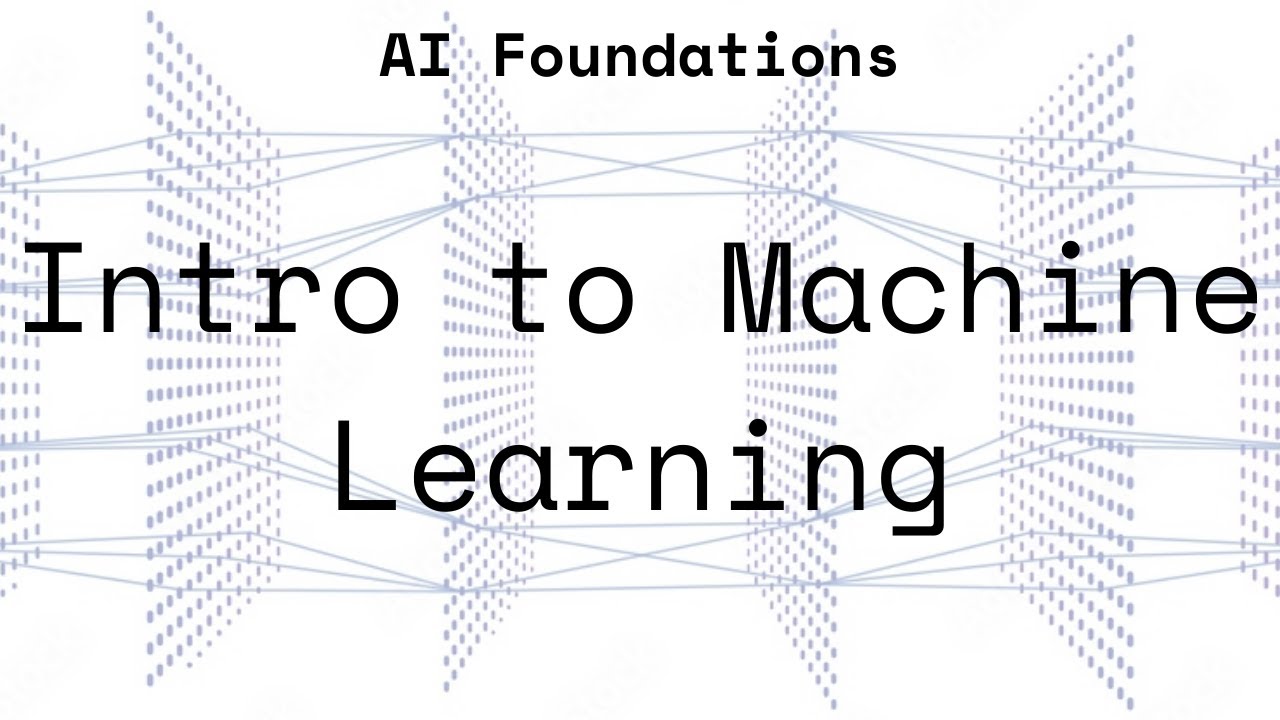 Ai Foundations Part 1 Machine Learning Overview Youtube