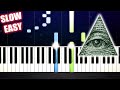 ILLUMINATI SONG - SLOW EASY Piano Tutorial by PlutaX