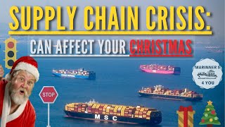 SUPPLY CHAIN CRISIS: CAN AFFECT YOUR CHRISTMAS 🎅🚢