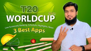 3 Best Apps for T20 World Cup 2021 Live Scorecard, Schedule, Points Table