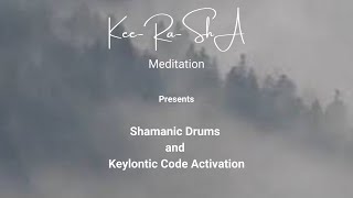 Shamanic Drum and Keylontic Code Activation