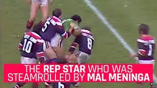 The rep star who was steamrolled by Mal Meninga